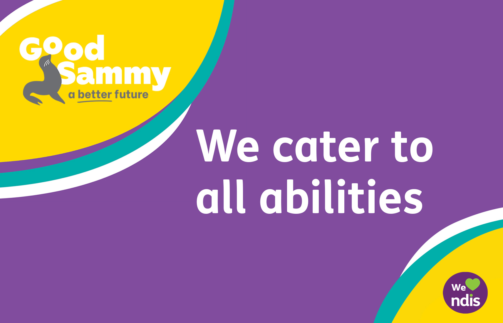 We cater to all abilities