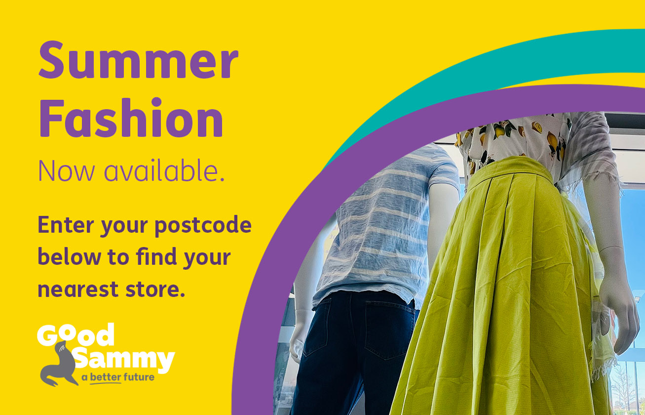 Summer fashion Enter your postcode below to find your nearest store.